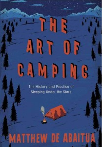 Cover of Matthew De Abaitua's camping book the Art of Camping